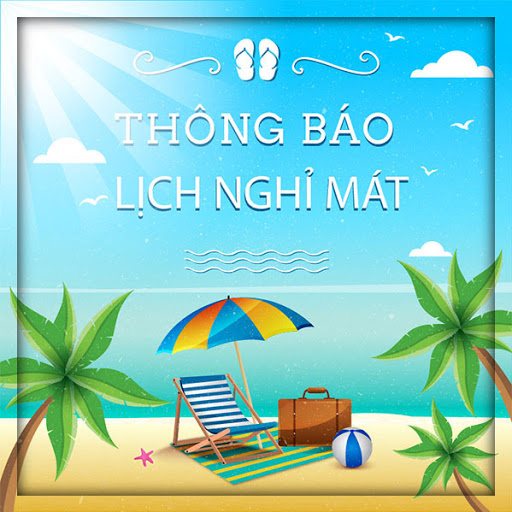 Thông báo kế hoạch Du lịch hè – Nghỉ mát của công ty HCTECH Việt Nam