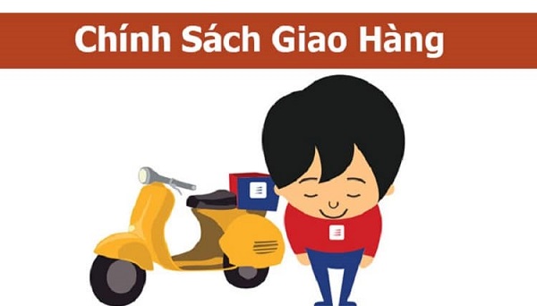CHÍNH SÁCH VẬN CHUYỂN VÀ GIAO HÀNG